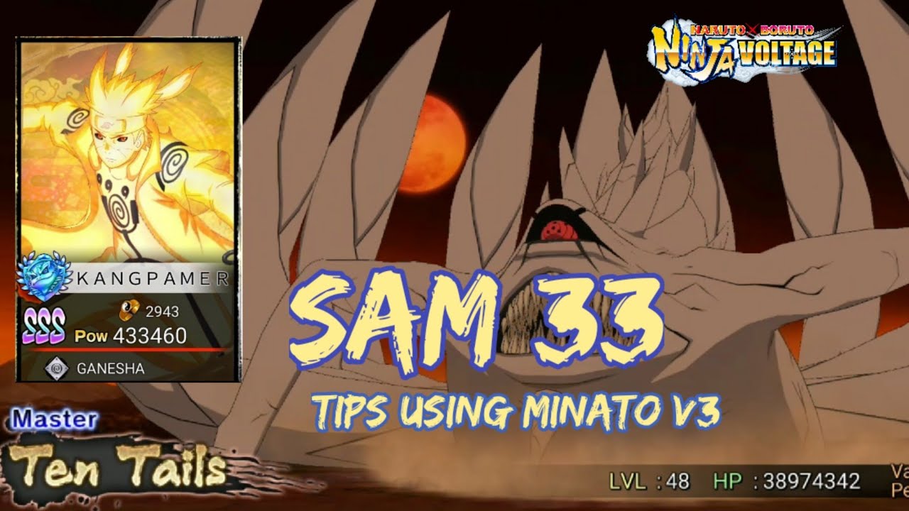 SAM 33 - Tips Using Minato KLM | Naruto x Boruto Ninja Voltage