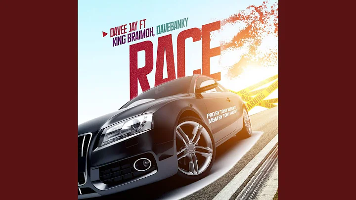 Race (feat. King Braimoh & Davebanky)