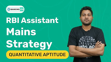 RBI ASSISTANT MAINS PREPARATION STRATEGY | QUANT FOR RBI ASSISTANT MAINS 2020 | ENTRI APP BANKING