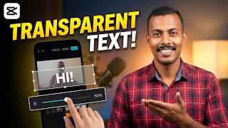 How To Make Transparent Text In Capcut (Quick Guide)