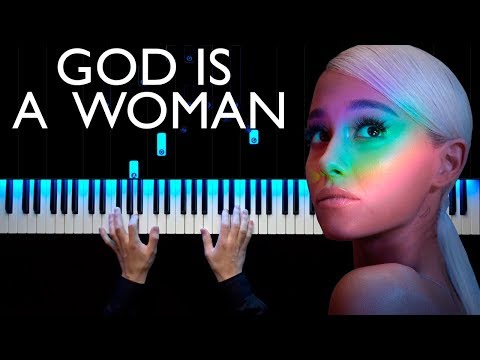 God is a woman - Ariana Grande 