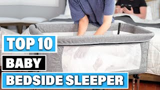 Best Baby Bedside Sleeper In 2025- Top 10 Baby Bedside Sleepers Review