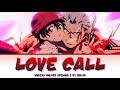 Undead Unluck - Full Op 2 [Love Call] by Shiyui | Lyrics(Romaji-English-Kanji)
