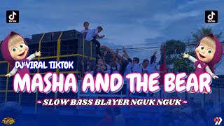 DJ MASHA AND THE BEAR BIG WASH VIRAL TIKTOK || SLOW BASS BLAYER NGUK NGUK • (RIFQI REMIX)