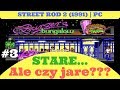 Stare, ale czy jare? #3 | Street Rod 2 (1991) | PC | Retro Gameplay PL