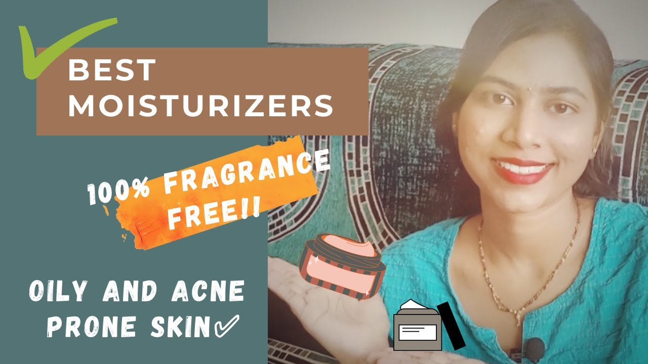 BEST MOISTURIZERS for OILY & ACNE PRONE SKIN 100 FRAGRANCE FREE SEBAMED , SUGANDHA, COSRX