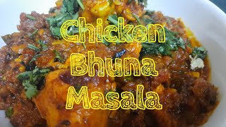 How to make Chicken Bhuna Masala /  चिकन भुना मसाला / Bhuna Chicken / भूना चिकन