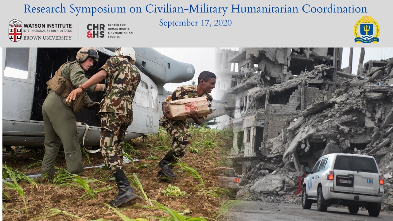 Research Symposium on Civil-Military Humanitarian Coordination September 17, 2020