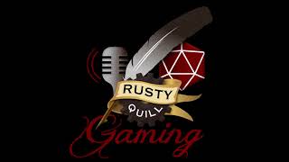 RUSTY QUILL GAMING #5 – The Naked Arsonist