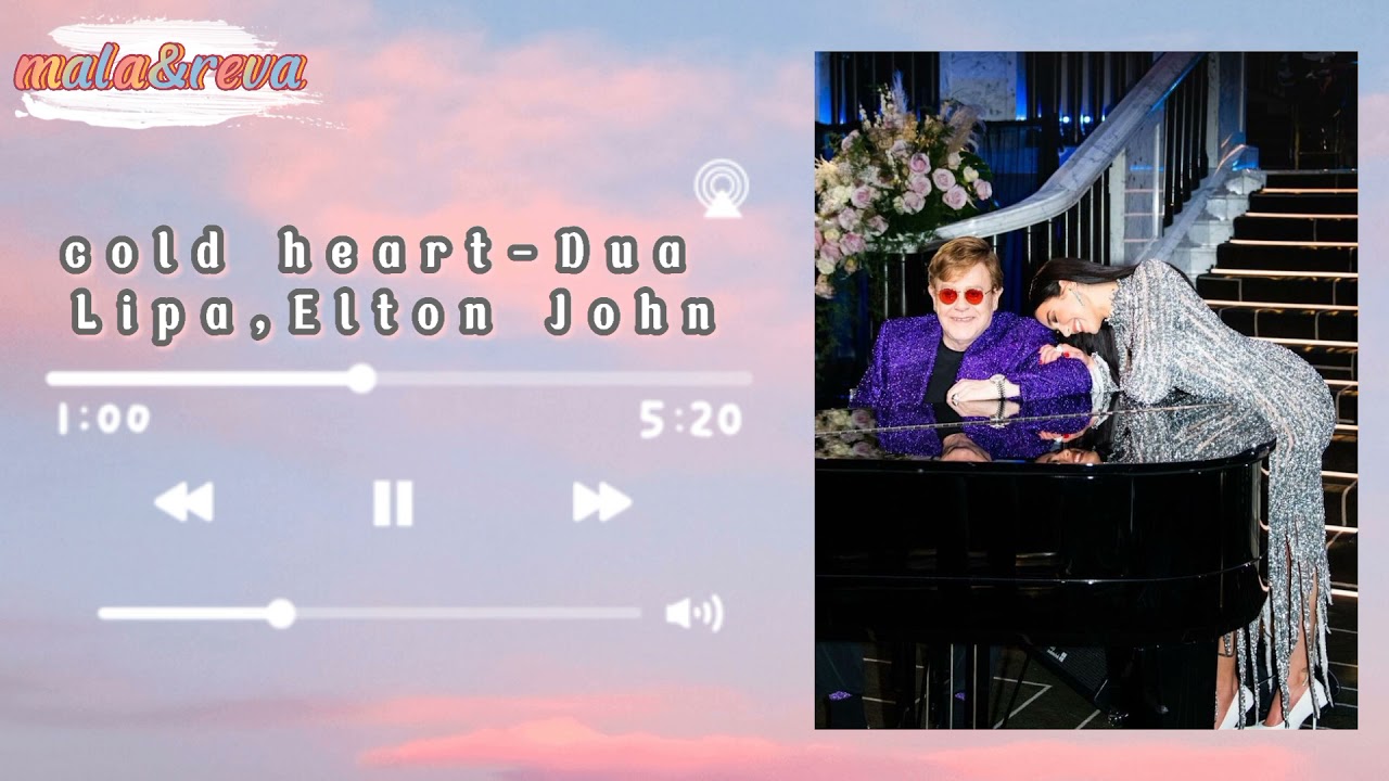 Dua Lipa, Elton John cold heart (Easy lyrics)💗 YouTube