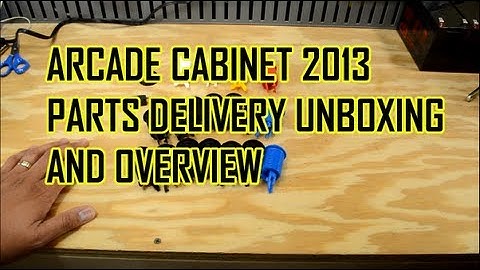 Arcade Cabinet Build 2013 - Part 5 - Unboxing new parts (buttons and joysticks)