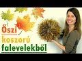 Őszi falevelekből ajtódísz | Őszi dekoráció | Manó kuckó