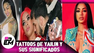 Tatuajes de Yailin la más Viral y sus significados