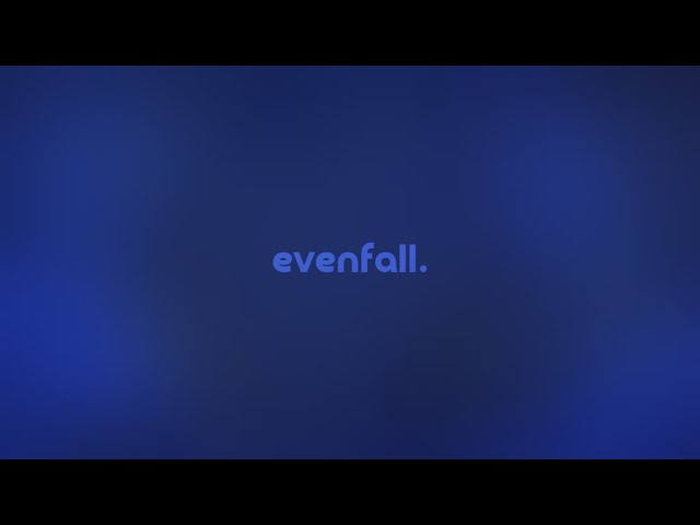 evenfall by daniel.mp3 — but it's a + slowed version.