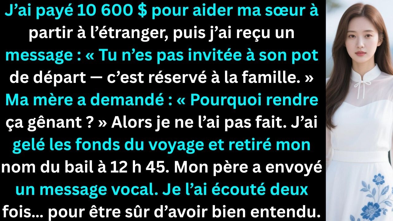 J’ai payé 10 600 dollars pour aider ma sœur à partir; puis message: tu n’es invitée.