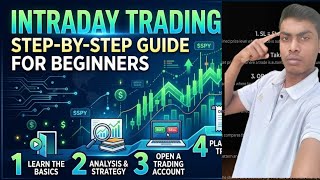 "Intraday Trading: Step by Step Guide for Beginners"