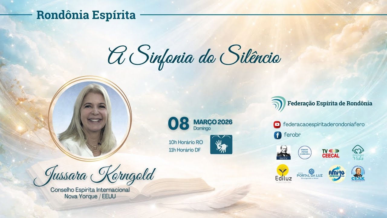 Rondônia Espírita | A Sinfonia do Silêncio | Jussara Korngold