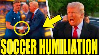 Trump Humiliated Soccer Star Does This