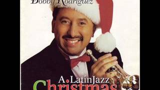 Video thumbnail of "Bobby Rodríguez A Latin Jazz Christmas - The Christmas Song (Bolero)"