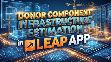 Donor Component Infrastructure Estimation in LEAP APP