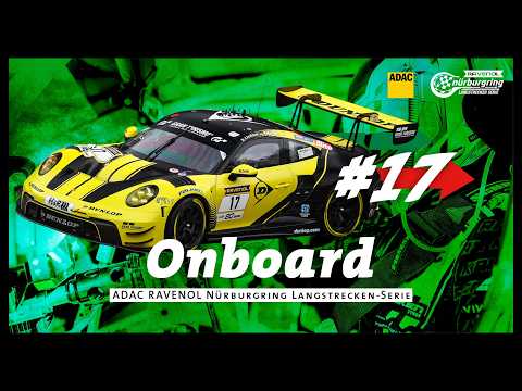Onboard: #17 – Dunlop Motorsport – Porsche 911 GT3 R – NLS10 '26