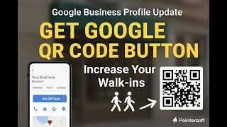 Get More Customers With Google Business Profile Qr Code Feature  Stepbystep Guide