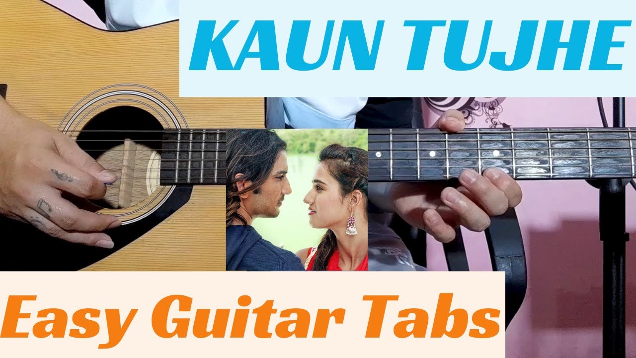 Easy Guitar Tabs | Kaun Tujhe | Guitar Lesson | By Rajat Rahar