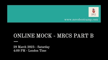 Boot Camp Mock - MRCS Part B OSCE