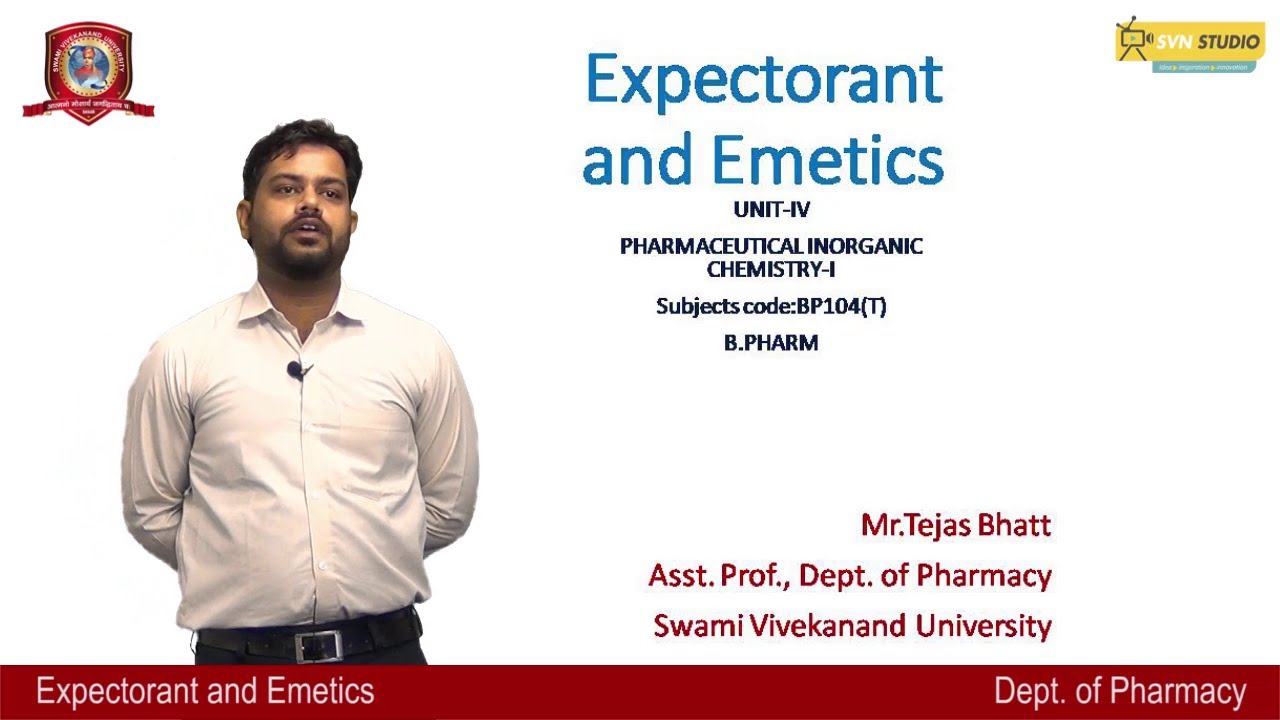 Pharmacy | Expectorant and Emetics | Tejas Bhatt