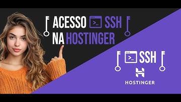Acesso SSH Hostinger 2025