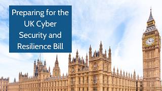 How to prepare for the UK Cyber Security and Resilience Bill screenshot 5