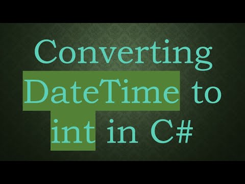 Converting DateTime to int in C#