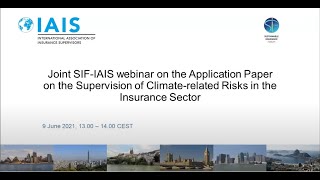 Joint SIF IAIS webinar on the Application Paper on the Supervision of Climate related Risks