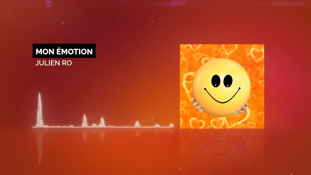 Mon émotion - Julien RO