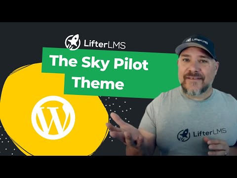Introduction to the Sky Pilot Theme