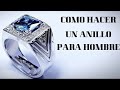 ANILLO PARA HOMBRE con engaste a garra y al grano ( How to make a ring for men part 3 )