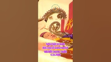Nghi thức di quan Ðức cha cố Giuse Maria Nguyễn Quang Tuyến, ngày 4.10.2006 #gpbacninh