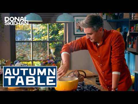 An Autumn Table by Donal Skehan | Family Food In Minutes