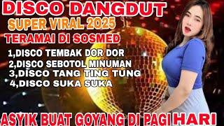 Download Lagu DISCO DANGDUT WAKATOBI SUPER VIRAL 2O25 TEMBAK DOR DOR SEBOTOL MINUMAN ASYIK BUAT GOYANG MANTAP MP3 Download Lagu DISCO DANGDUT WAKATOBI SUPER VIRAL 2O25 TEMBAK DOR DOR SEBOTOL MINUMAN ASYIK BUAT GOYANG MANTAP MP3