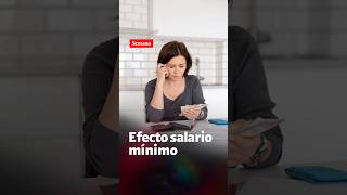 Trabajadores estarían siendo afectados por el aumento del salario mínimo