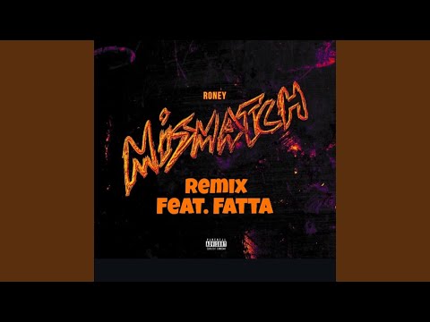 Mismatch (Remix)