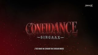 Confidence L Singaax L Drippy L Punjabs Blood L Songs L 2026