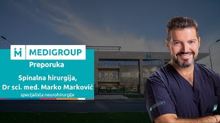 #001: MediGroup Preporuka: Spinalna hirurgija: Dr sci. med. Marko Marković