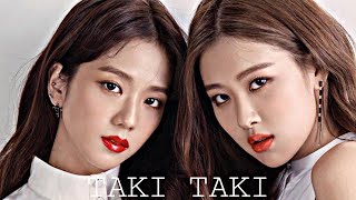 Jisoo & Rosé Taki Taki Fmv