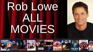 ALL Rob Lowe Movies Ranked by Score (Critics + Fans)