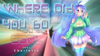 Where Did You Go - S3RL feat Charlotte chords