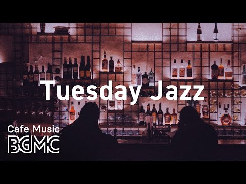 Tuesday Jazz: Stress Relief Calm Background Music for Work, Relaxing Break and Morning Coffee Rest