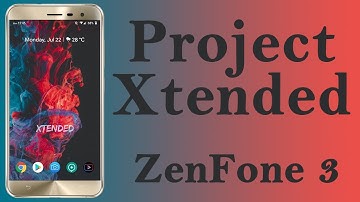Project Xtended Pie 9.0 for Asus ZenFone 3