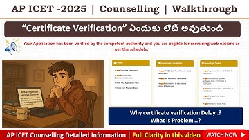 AP ICET 2025 Certificate Verification Delay Explained | What to Do Next? | Full Counselling Guide