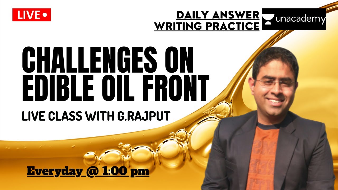 Challenges On Edible Oil Front Answer Writing UPSC G.S YouTube